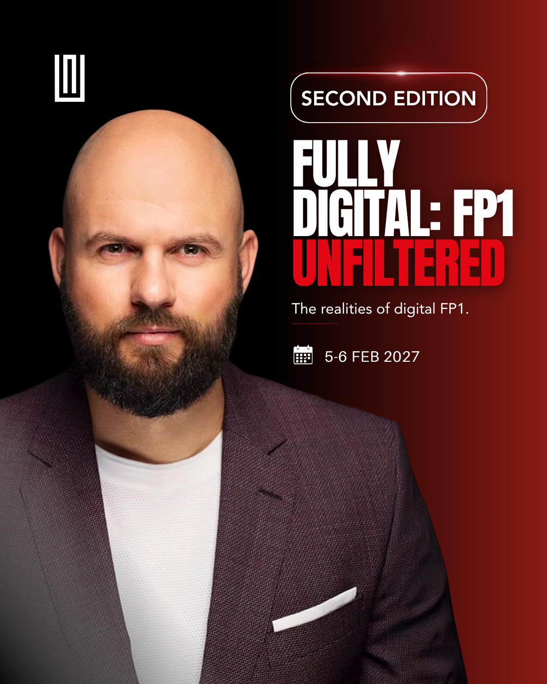 Fully Digital FP1 Unfiltered | February Edition